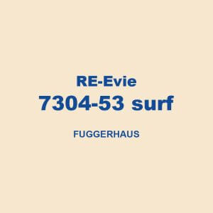Re Evie 7304 53 Surf Fuggerhaus 01