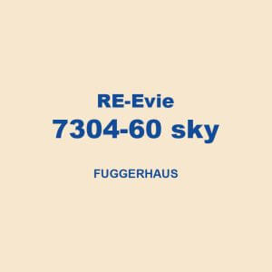 Re Evie 7304 60 Sky Fuggerhaus 01
