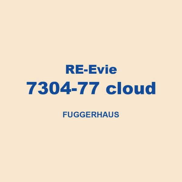Re Evie 7304 77 Cloud Fuggerhaus 01
