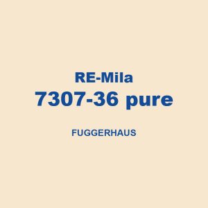 Re Mila 7307 36 Pure Fuggerhaus 01