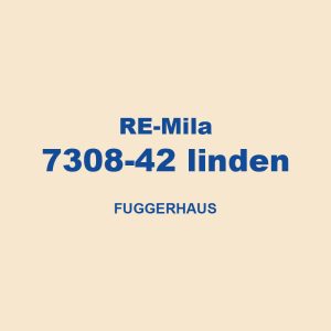 Re Mila 7308 42 Linden Fuggerhaus 01