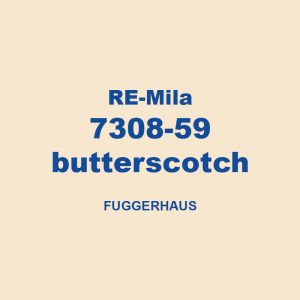 Re Mila 7308 59 Butterscotch Fuggerhaus 01
