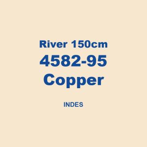 River 150cm 4582 95 Copper Indes 01