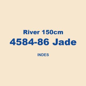 River 150cm 4584 86 Jade Indes 01
