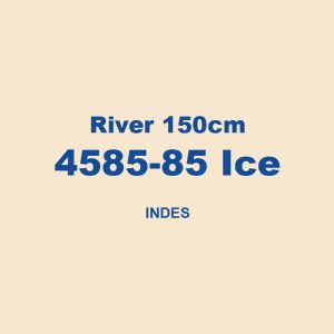 River 150cm 4585 85 Ice Indes 01