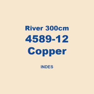 River 300cm 4589 12 Copper Indes 01