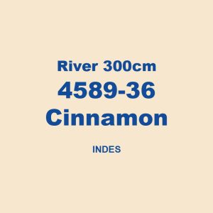 River 300cm 4589 36 Cinnamon Indes 01