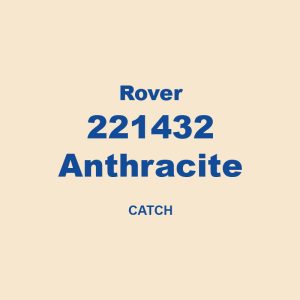 Rover 221432 Anthracite Catch 01