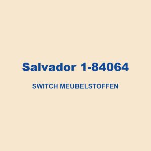 Salvador 1 84064 Switch Meubelstoffen 01