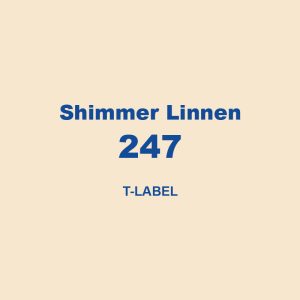 Shimmer Linnen 247 T Label 01