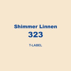 Shimmer Linnen 323 T Label 01