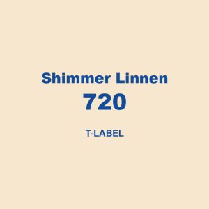 Shimmer Linnen 720 T Label 01