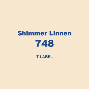 Shimmer Linnen 748 T Label 01