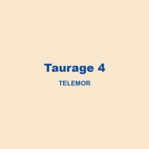 Taurage 4 Telamor 01