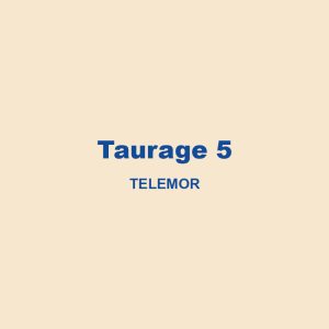 Taurage 5 Telamor 01