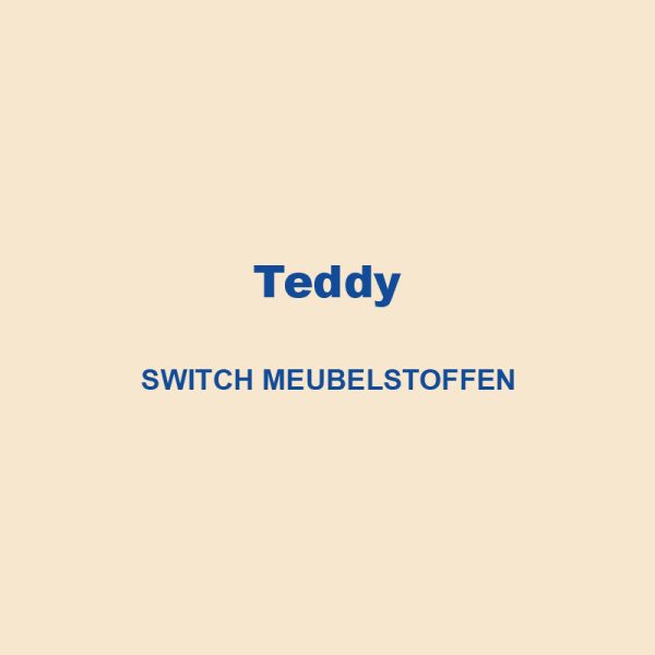 Teddy Switch Meubelstoffen