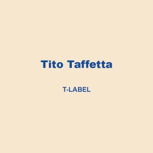 Tito Taffetta T Label