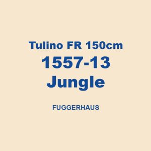 Tulino Fr 150cm 1557 13 Jungle Fuggerhaus 01