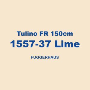 Tulino Fr 150cm 1557 37 Lime Fuggerhaus 01