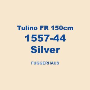 Tulino Fr 150cm 1557 44 Silver Fuggerhaus 01