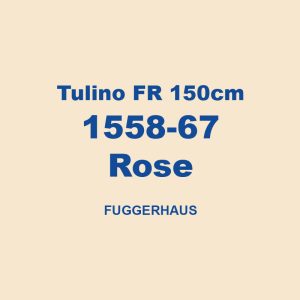 Tulino Fr 150cm 1558 67 Rose Fuggerhaus 01