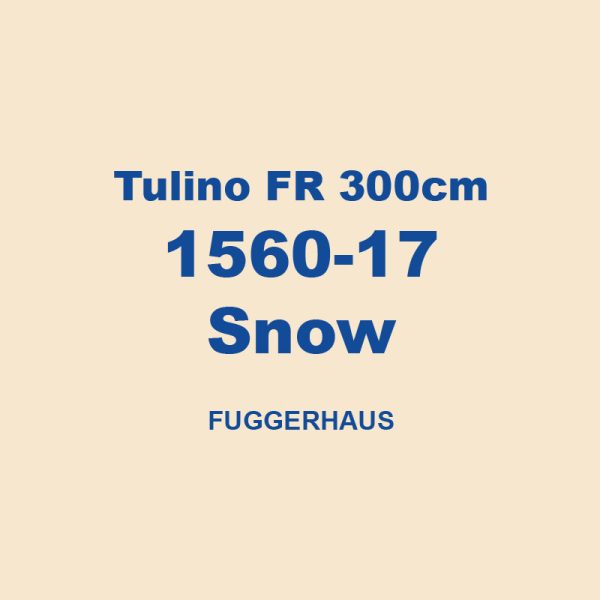Tulino Fr 300cm 1560 17 Snow Fuggerhaus 01
