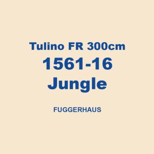 Tulino Fr 300cm 1561 16 Jungle Fuggerhaus 01