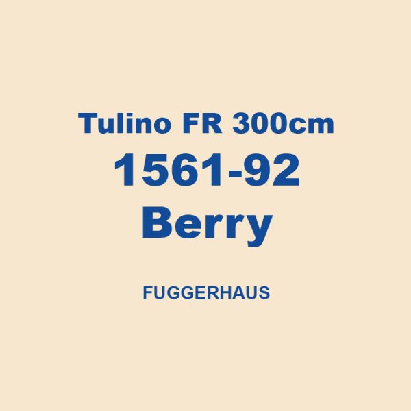 Tulino Fr 300cm 1561 92 Berry Fuggerhaus 01