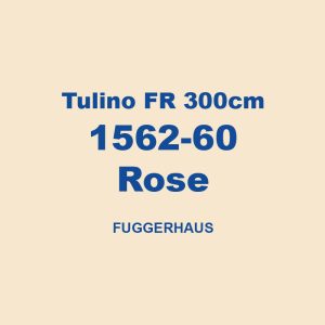 Tulino Fr 300cm 1562 60 Rose Fuggerhaus 01