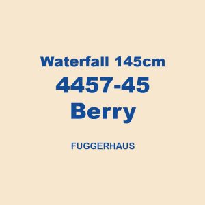 Waterfall 145cm 4457 45 Berry Fuggerhaus 01