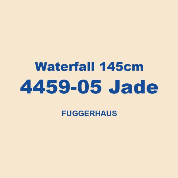 Waterfall 145cm 4459 05 Jade Fuggerhaus 01