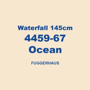Waterfall 145cm 4459 67 Ocean Fuggerhaus 01