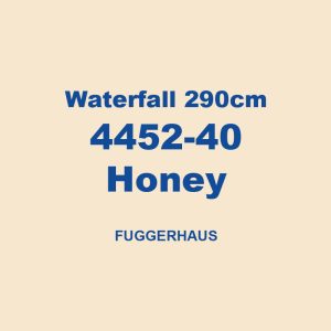 Waterfall 290cm 4452 40 Honey Fuggerhaus 01