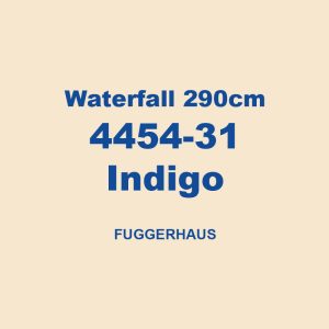 Waterfall 290cm 4454 31 Indigo Fuggerhaus 01