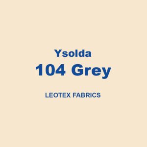 Ysolda 104 Grey Leotex Fabrics 01