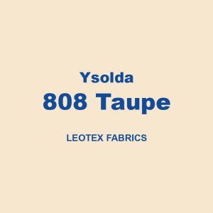 Ysolda 808 Taupe Leotex Fabrics 01